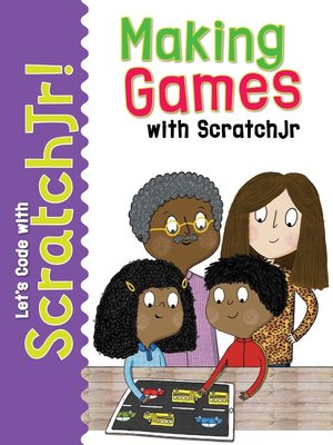 cover image of Making Games with ScratchJr